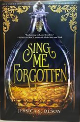 Image of the Sing Me Forgotten book cover.